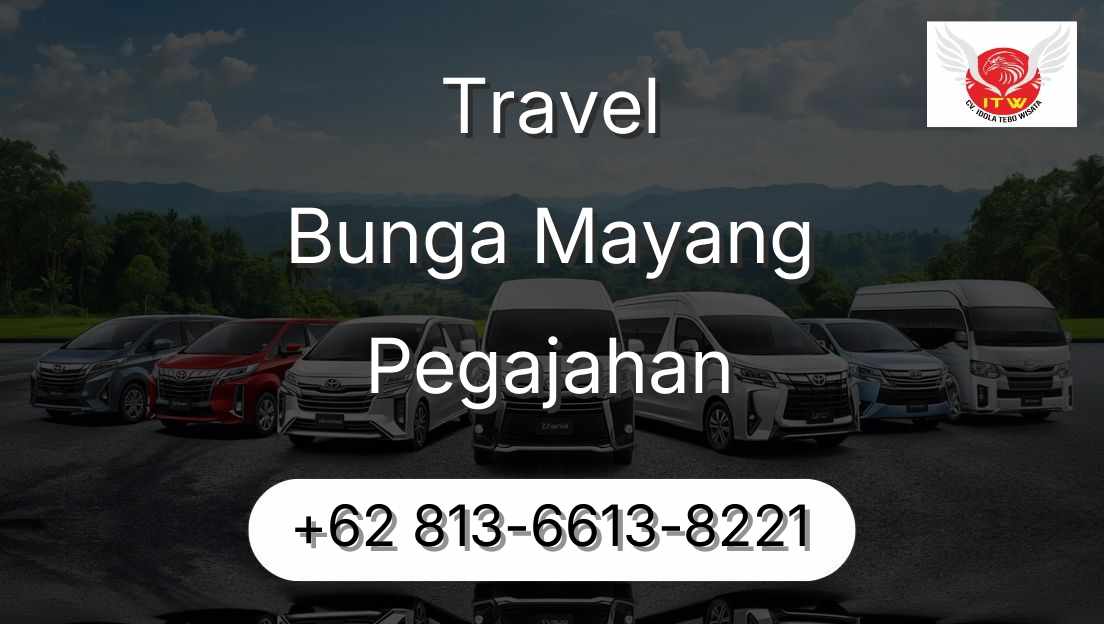 Travel Bunga Mayang Pegajahan