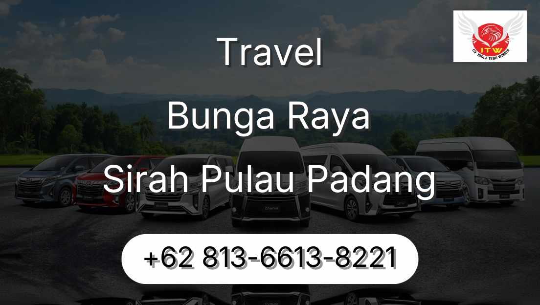 Travel Bunga Raya Sirah Pulau Padang