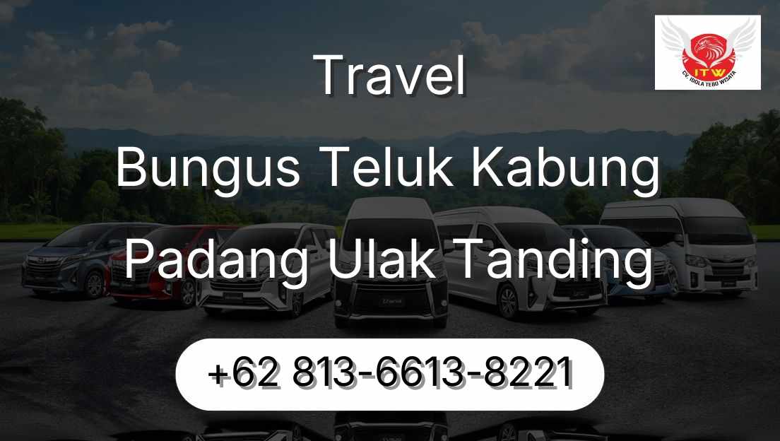 Travel Bungus Teluk Kabung Padang Ulak Tanding