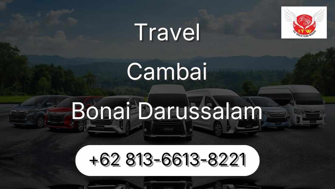 Travel Cambai Bonai Darussalam