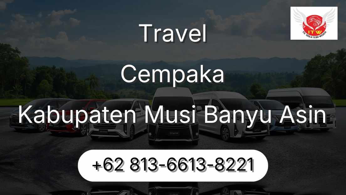 Travel Cempaka Kabupaten Musi Banyu Asin