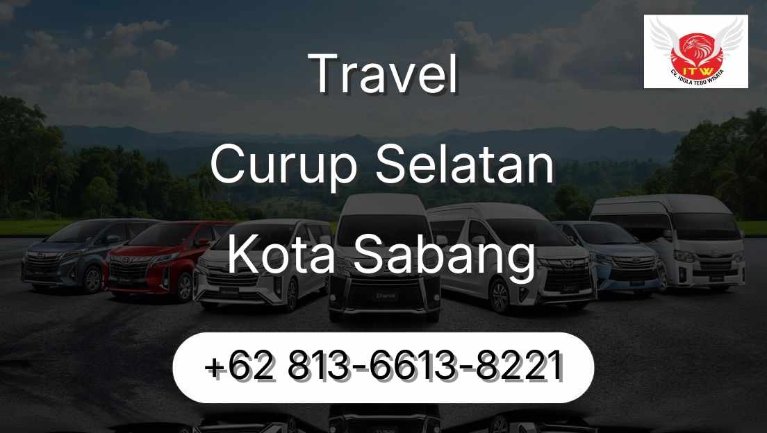 Travel Curup Selatan Kota Sabang