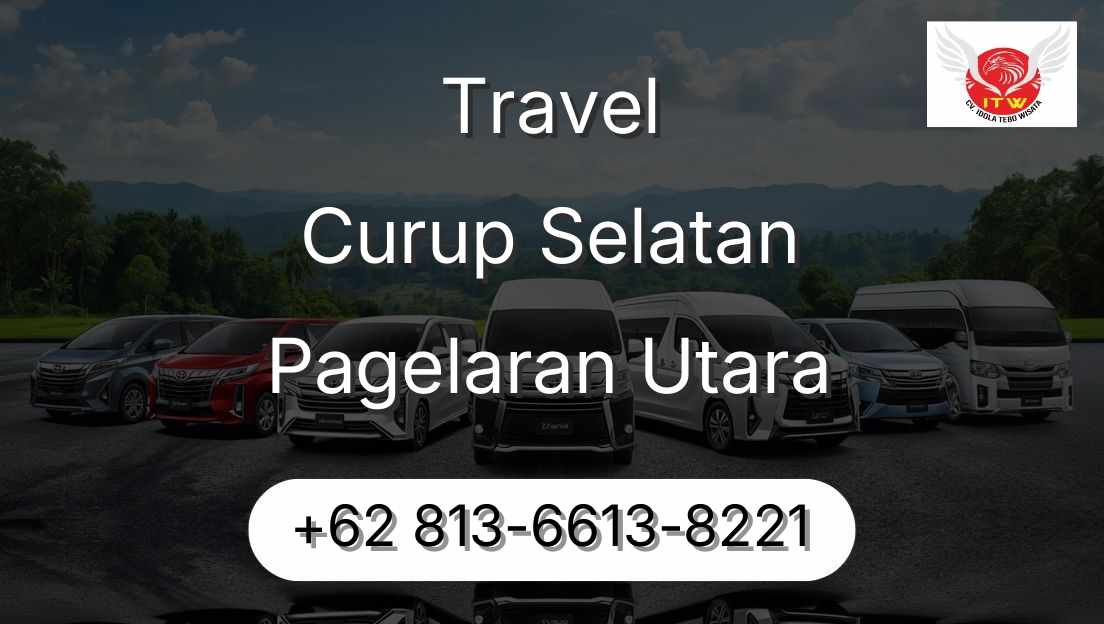 Travel Curup Selatan Pagelaran Utara