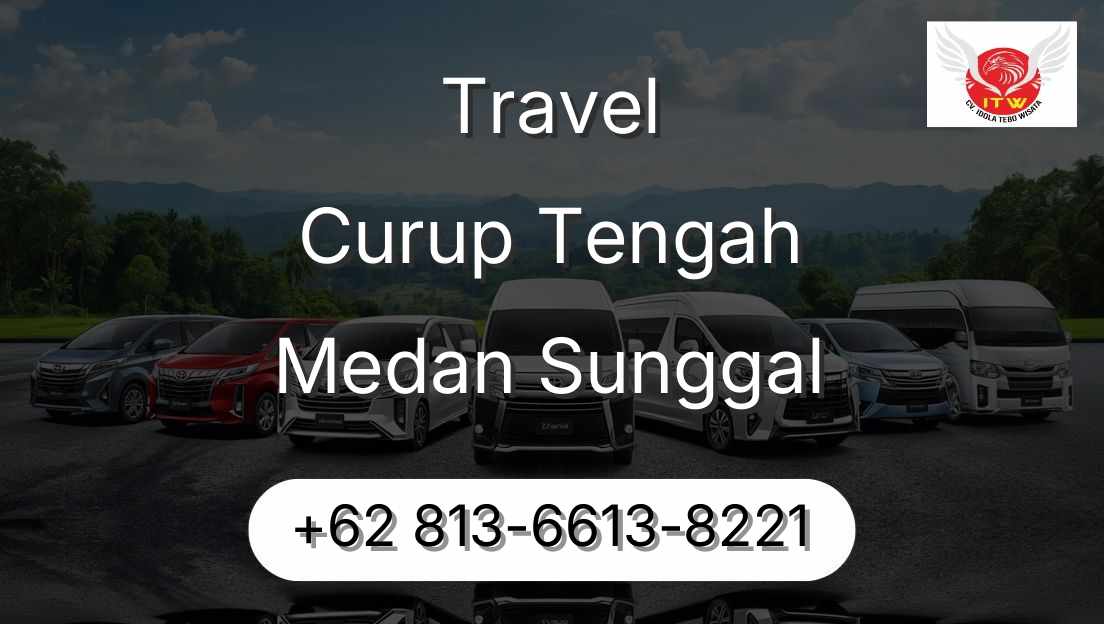 Travel Curup Tengah Medan Sunggal
