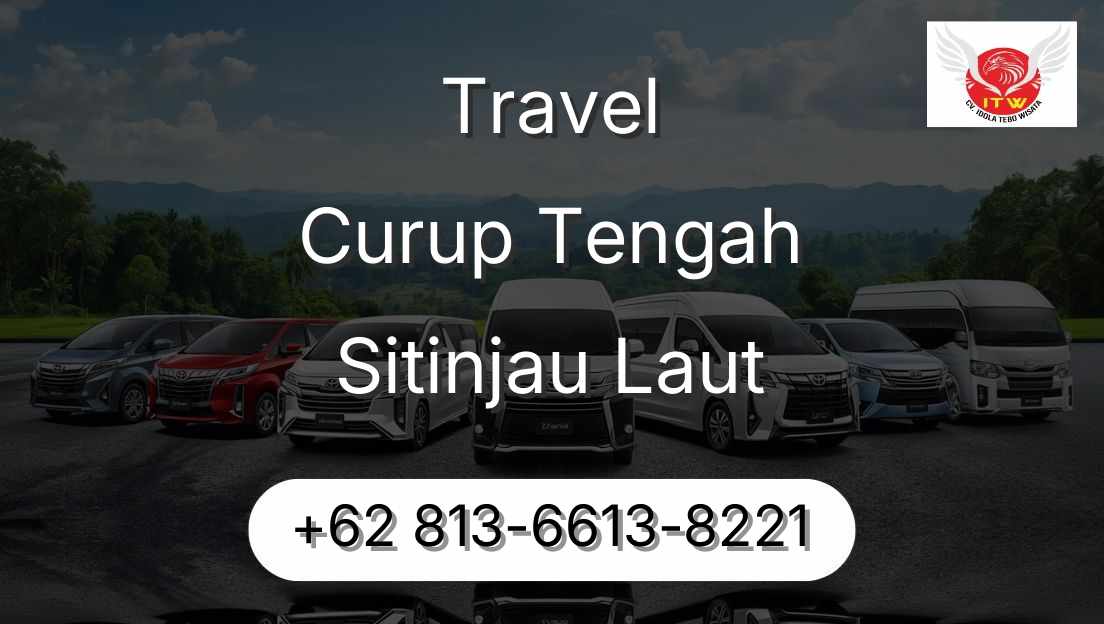 Travel Curup Tengah Sitinjau Laut