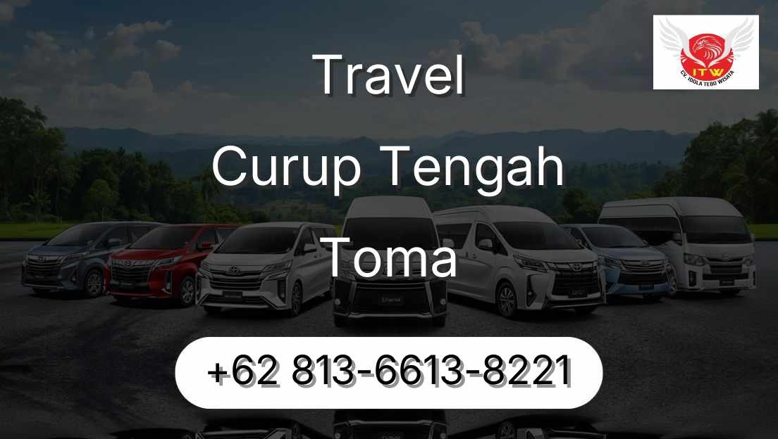 Travel Curup Tengah Toma