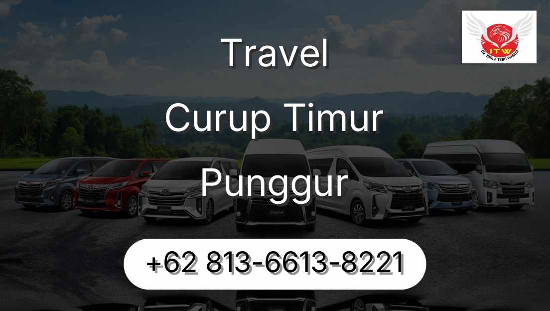 Travel Curup Timur Punggur