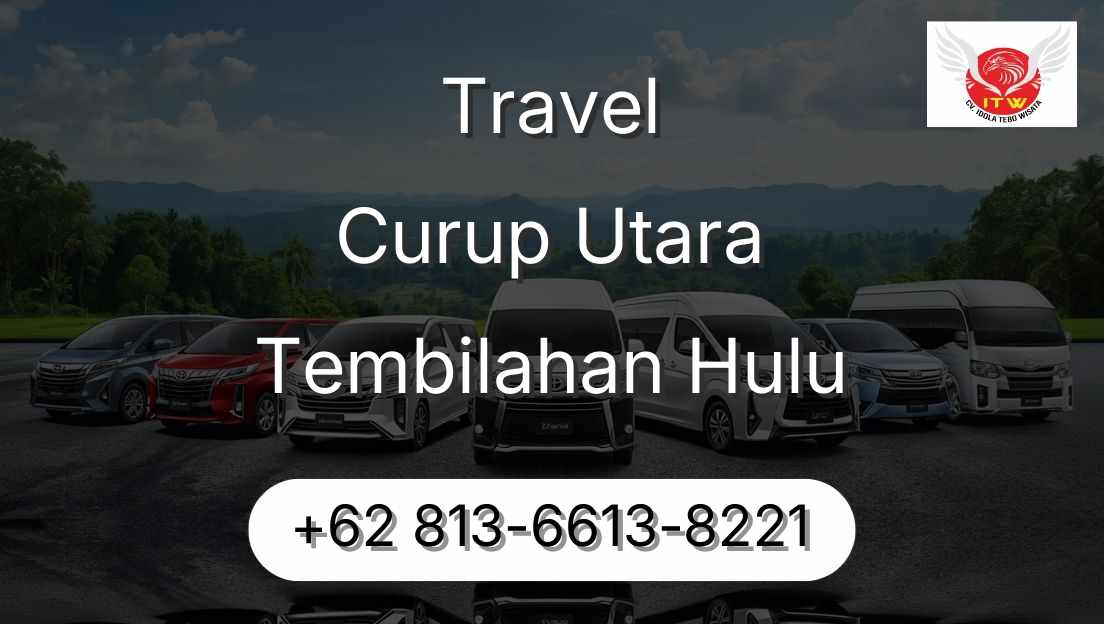 Travel Curup Utara Tembilahan Hulu
