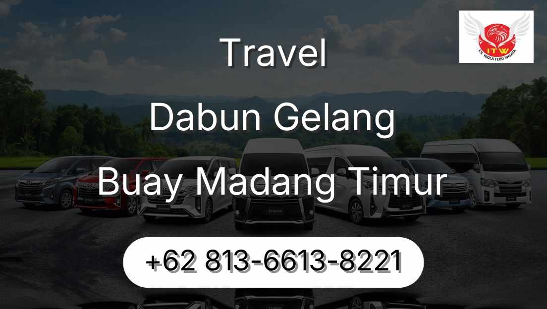 Travel Dabun Gelang Buay Madang Timur
