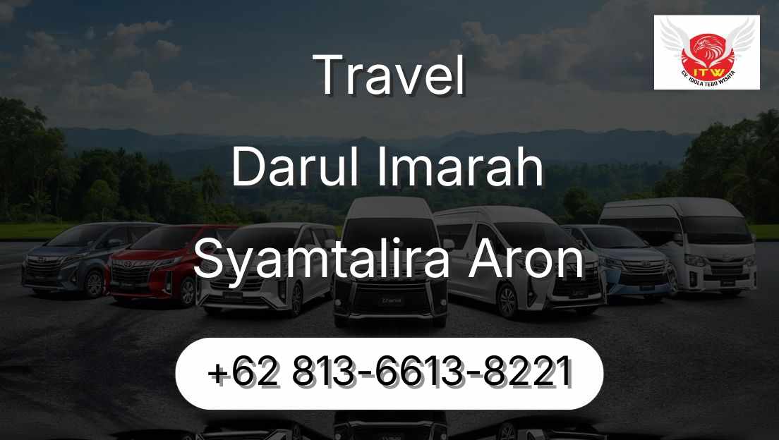 Travel Darul Imarah Syamtalira Aron