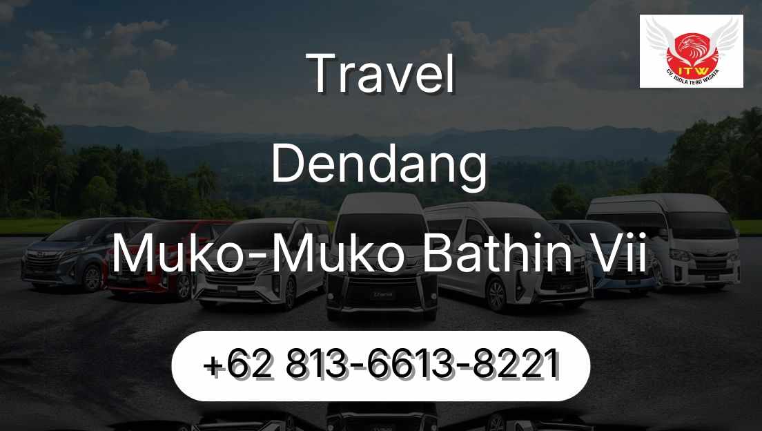 Travel Dendang Muko-Muko Bathin Vii