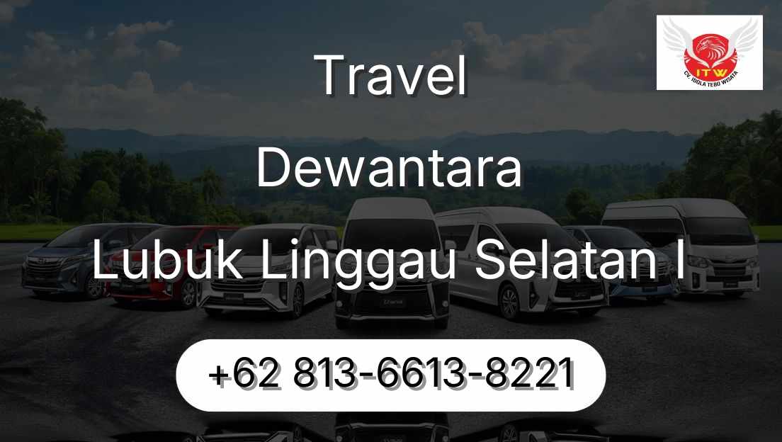 Travel Dewantara Lubuk Linggau Selatan I