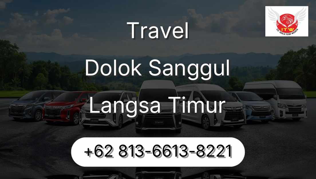 Travel Dolok Sanggul Langsa Timur