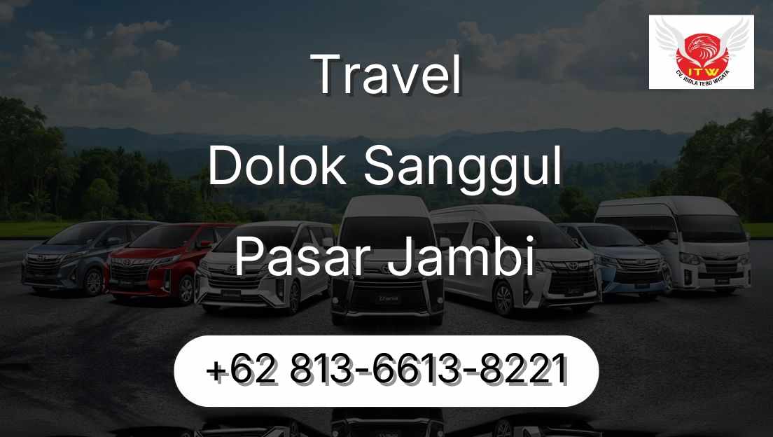 Travel Dolok Sanggul Pasar Jambi