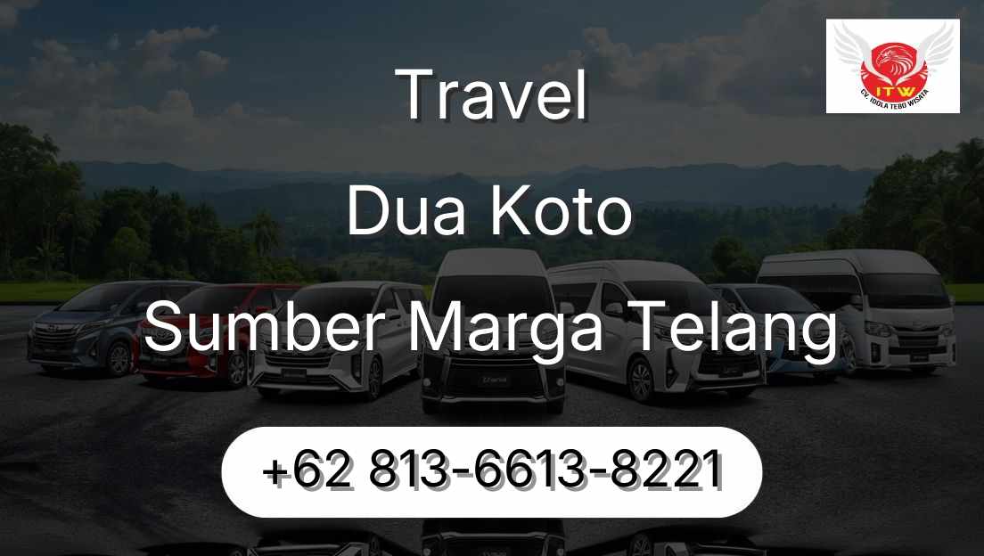 Travel Dua Koto Sumber Marga Telang