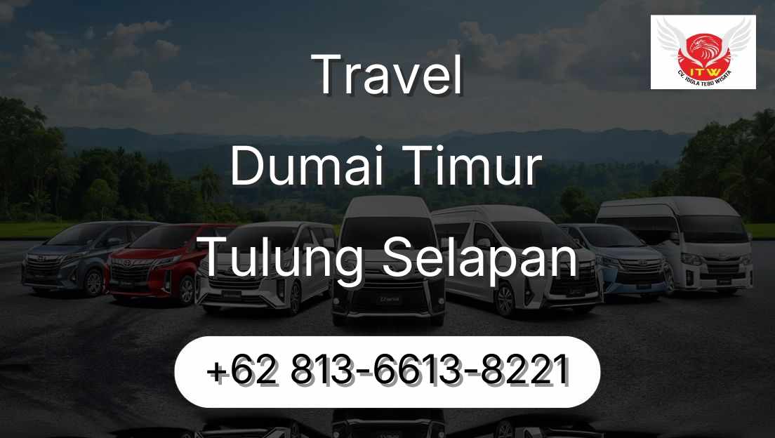 Travel Dumai Timur Tulung Selapan