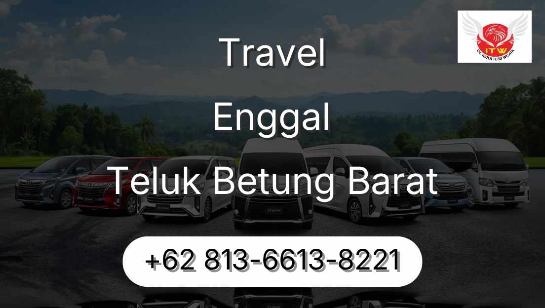 Travel Enggal Teluk Betung Barat