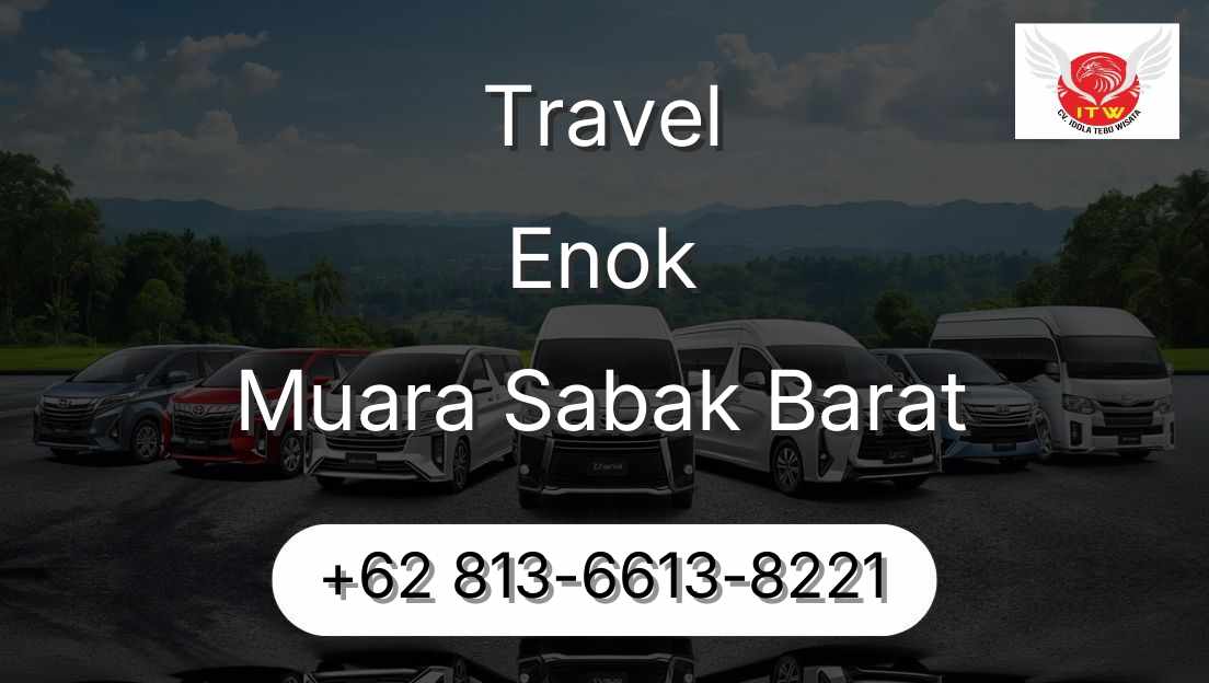 Travel Enok Muara Sabak Barat