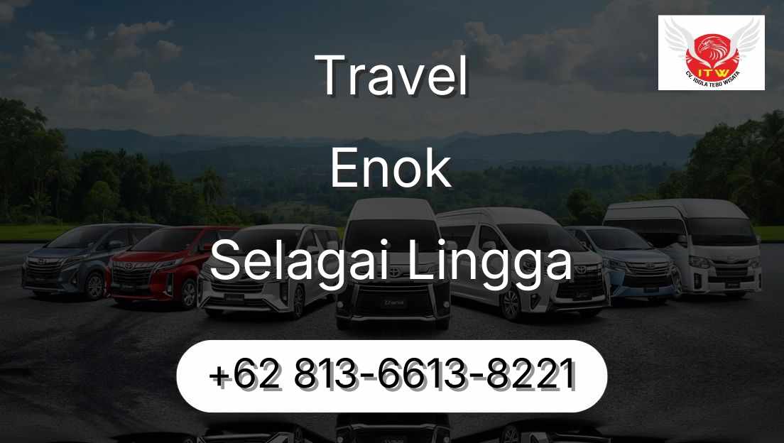 Travel Enok Selagai Lingga