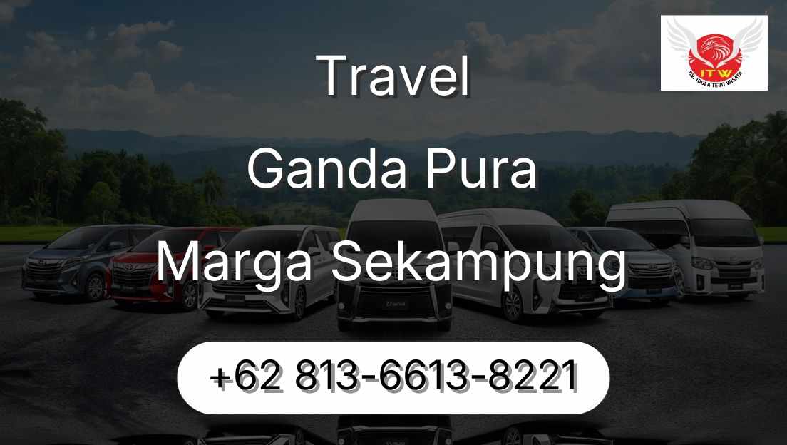Travel Ganda Pura Marga Sekampung
