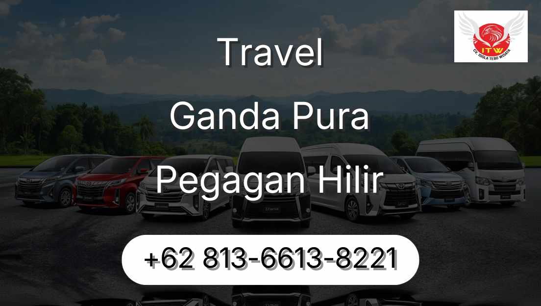 Travel Ganda Pura Pegagan Hilir