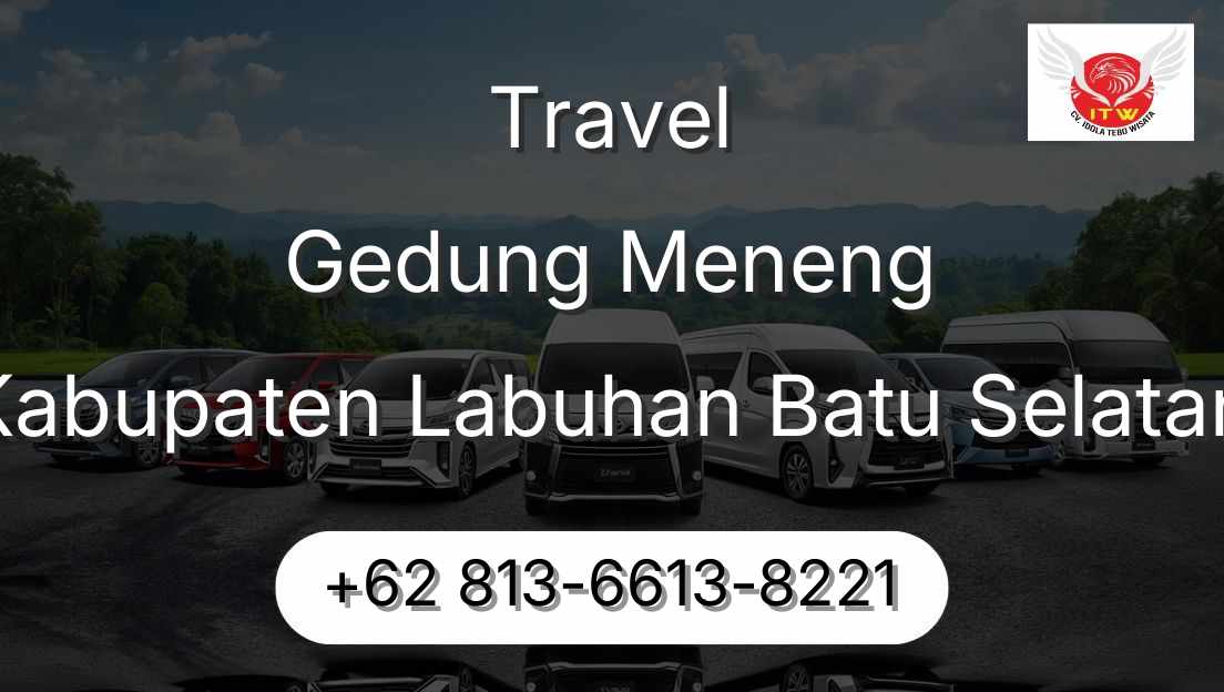 Travel Gedung Meneng Kabupaten Labuhan Batu Selatan