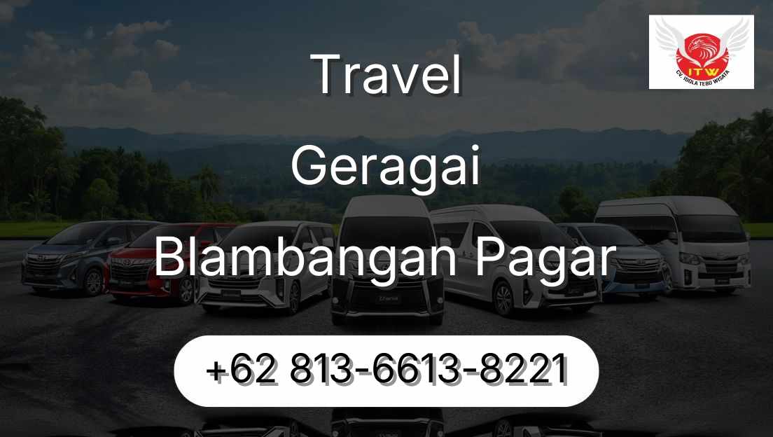 Travel Geragai Blambangan Pagar