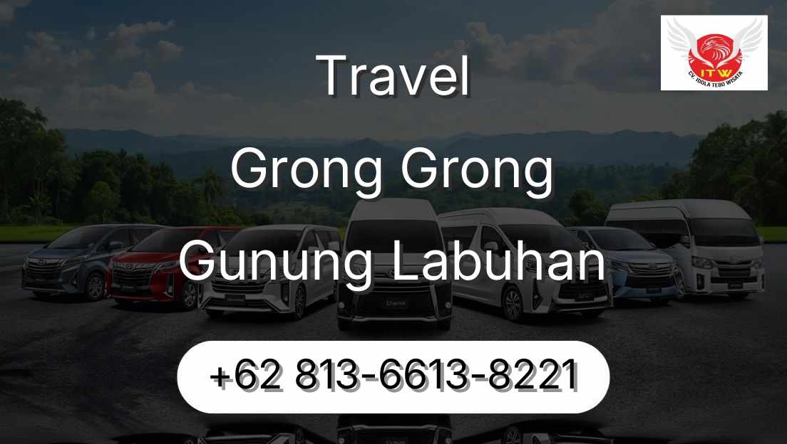 Travel Grong Grong Gunung Labuhan