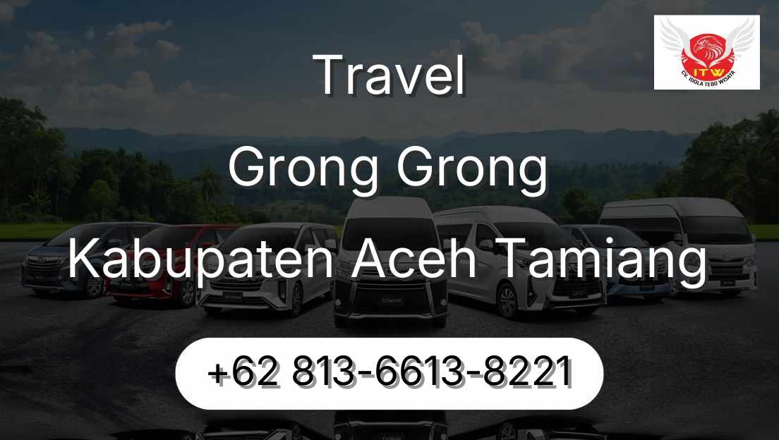 Travel Grong Grong Kabupaten Aceh Tamiang