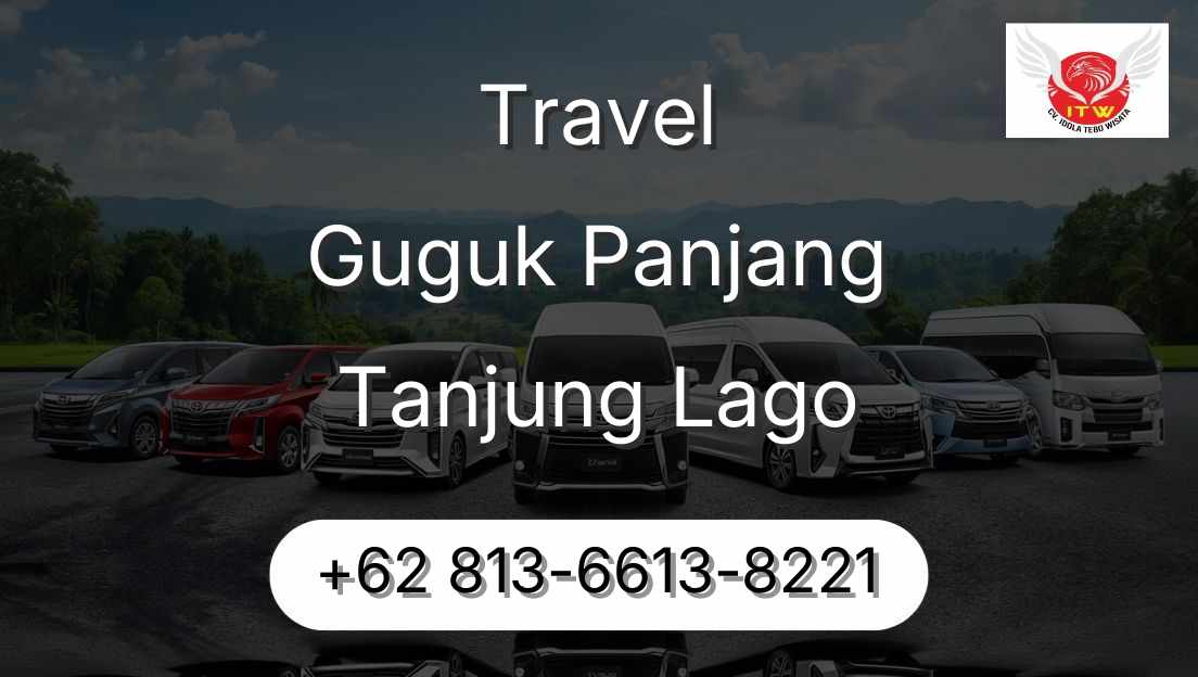 Travel Guguk Panjang Tanjung Lago