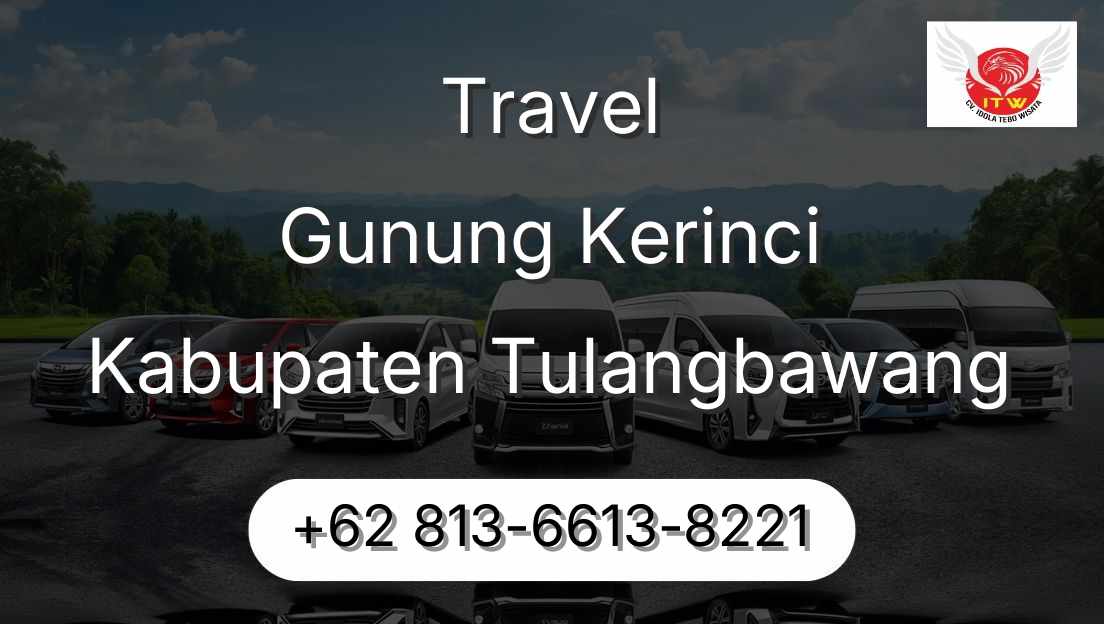 Travel Gunung Kerinci Kabupaten Tulangbawang