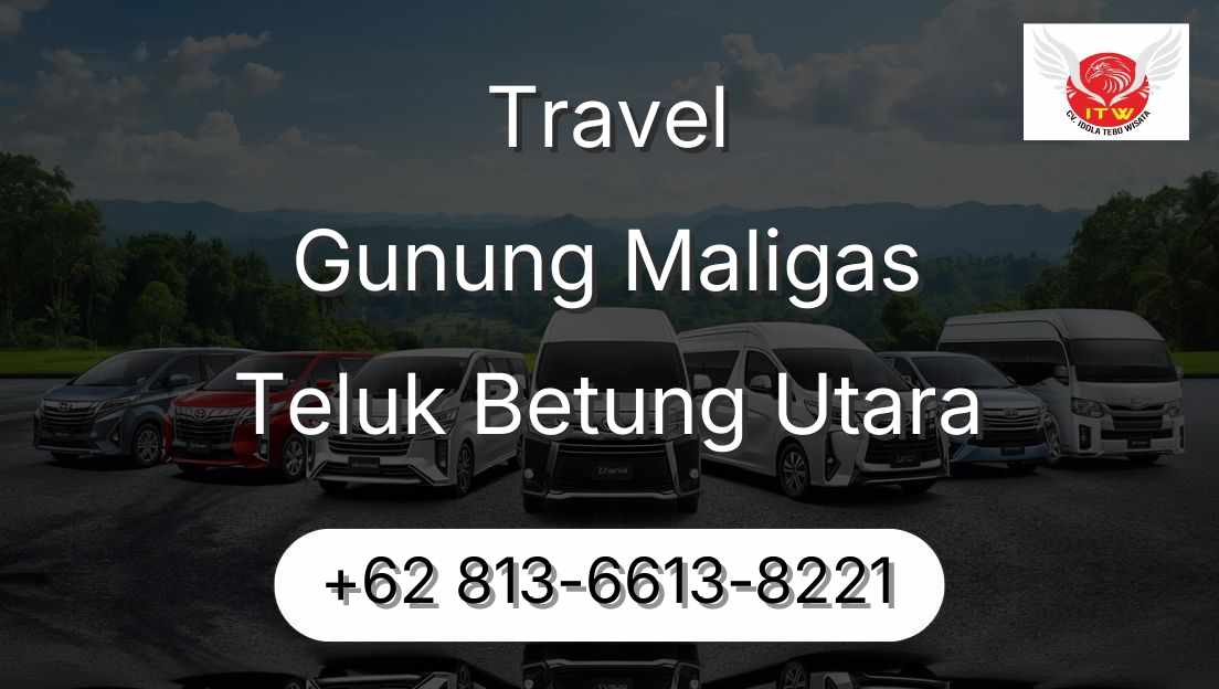 Travel Gunung Maligas Teluk Betung Utara