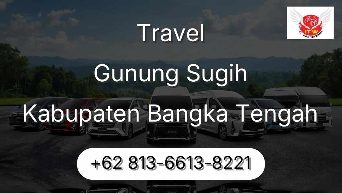 Travel Gunung Sugih Kabupaten Bangka Tengah