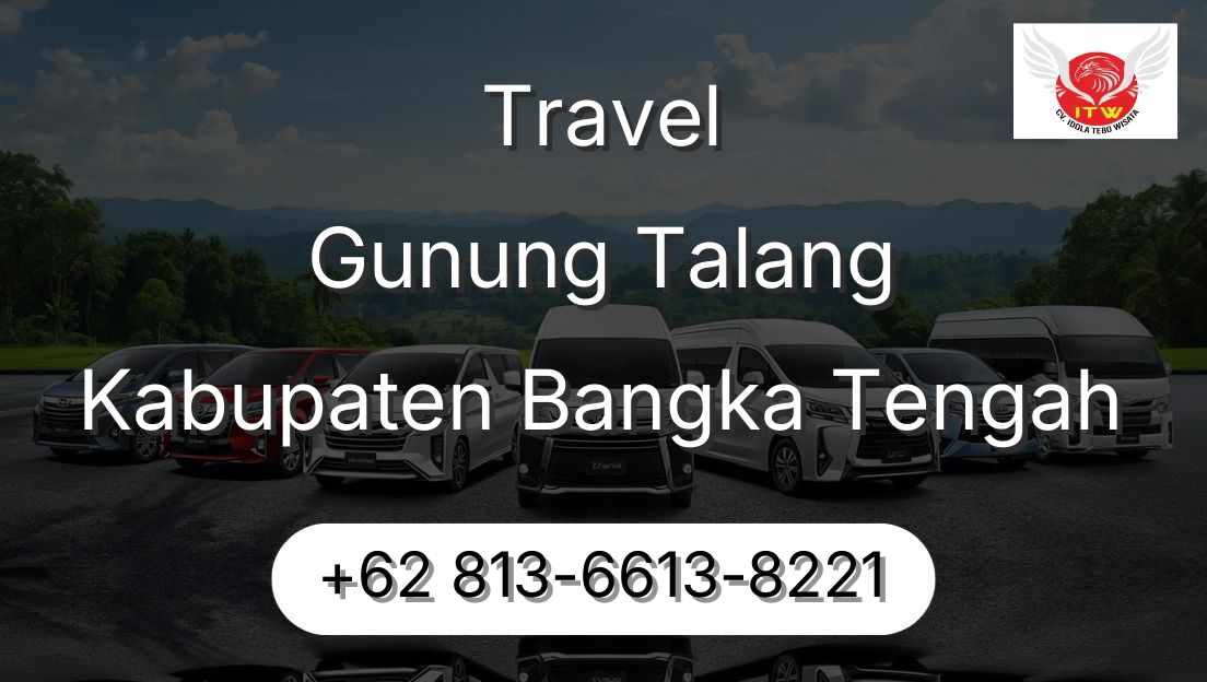 Travel Gunung Talang Kabupaten Bangka Tengah