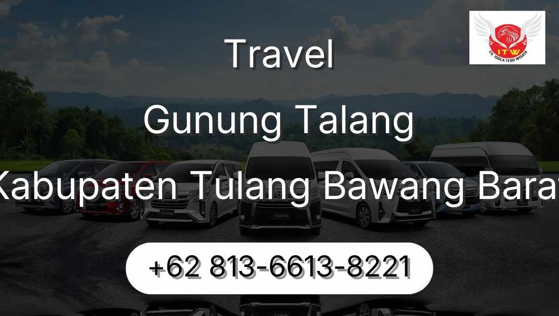 Travel Gunung Talang Kabupaten Tulang Bawang Barat