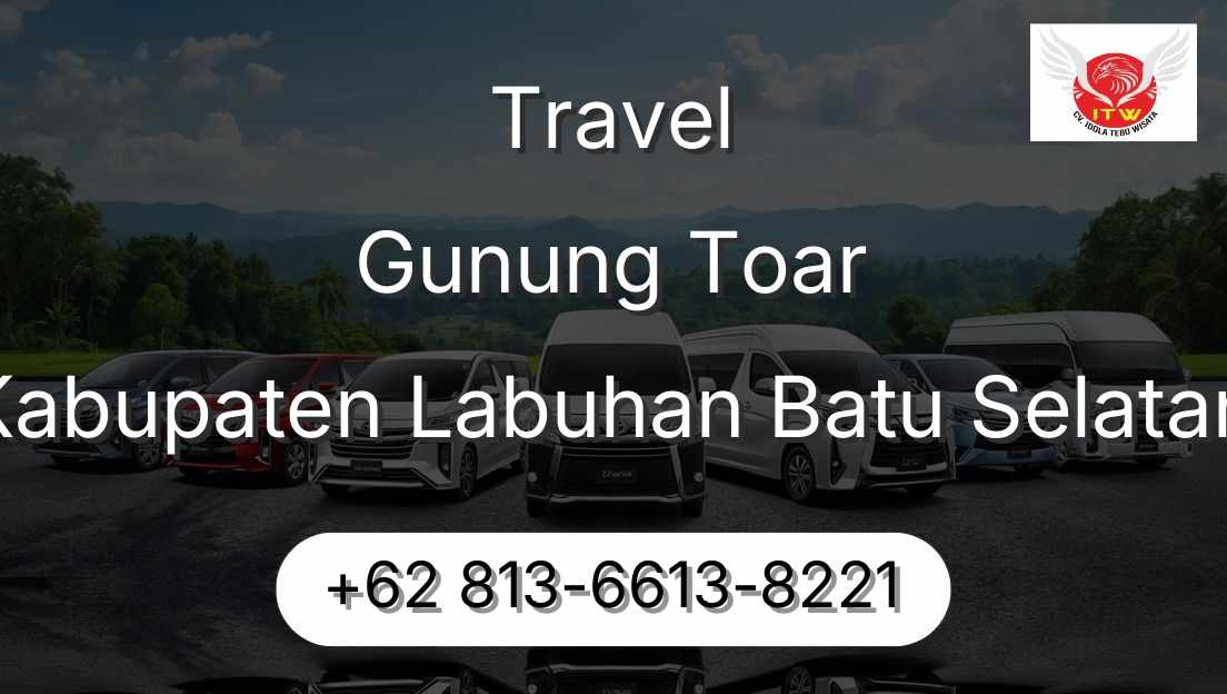 Travel Gunung Toar Kabupaten Labuhan Batu Selatan