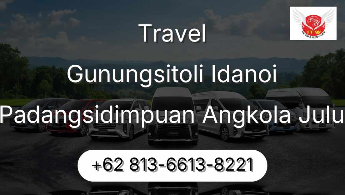 Travel Gunungsitoli Idanoi Padangsidimpuan Angkola Julu