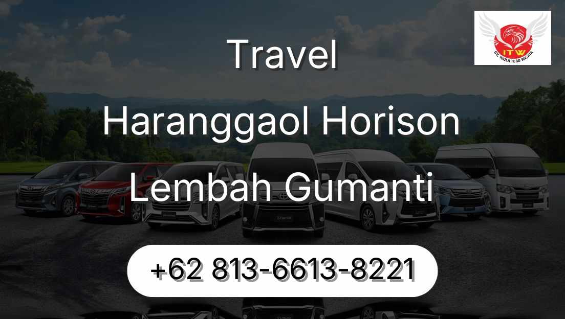 Travel Haranggaol Horison Lembah Gumanti