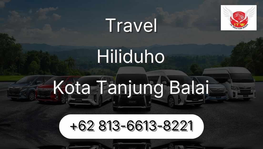 Travel Hiliduho Kota Tanjung Balai
