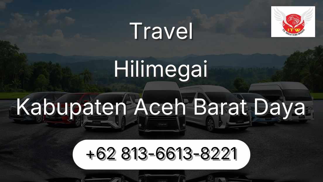 Travel Hilimegai Kabupaten Aceh Barat Daya