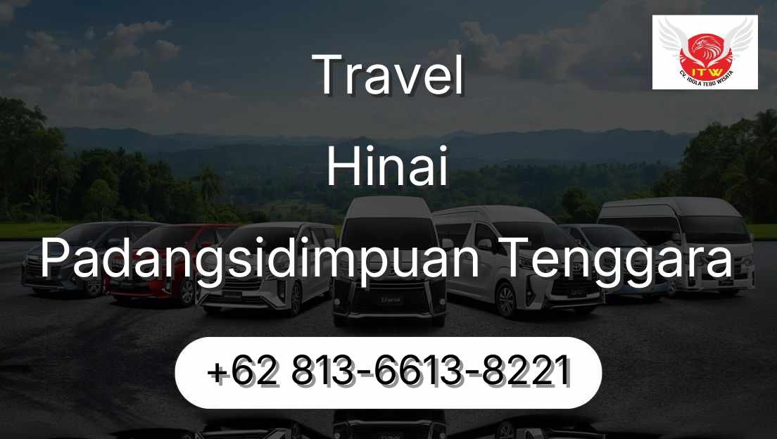 Travel Hinai Padangsidimpuan Tenggara