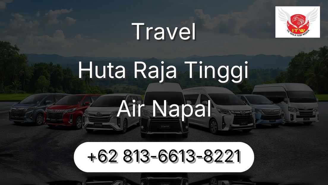 Travel Huta Raja Tinggi Air Napal