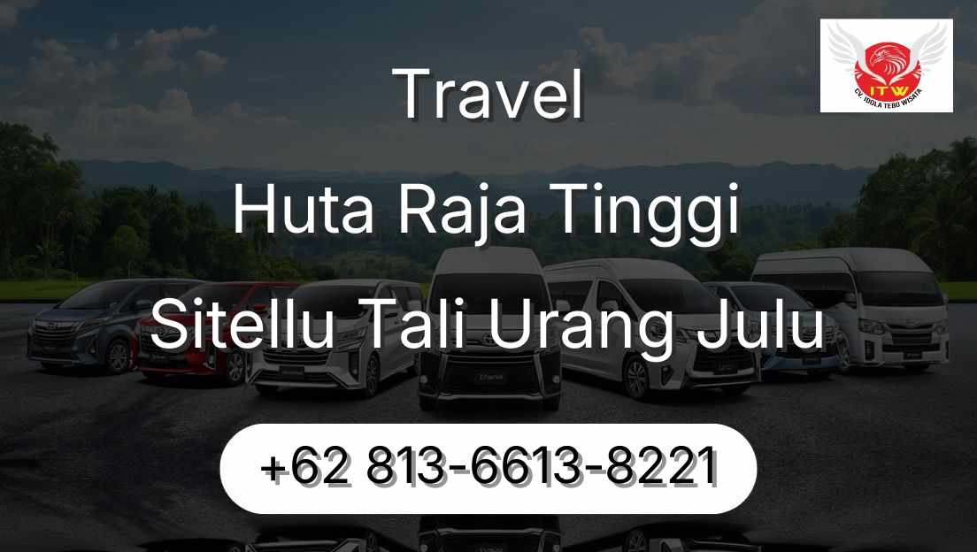 Travel Huta Raja Tinggi Sitellu Tali Urang Julu