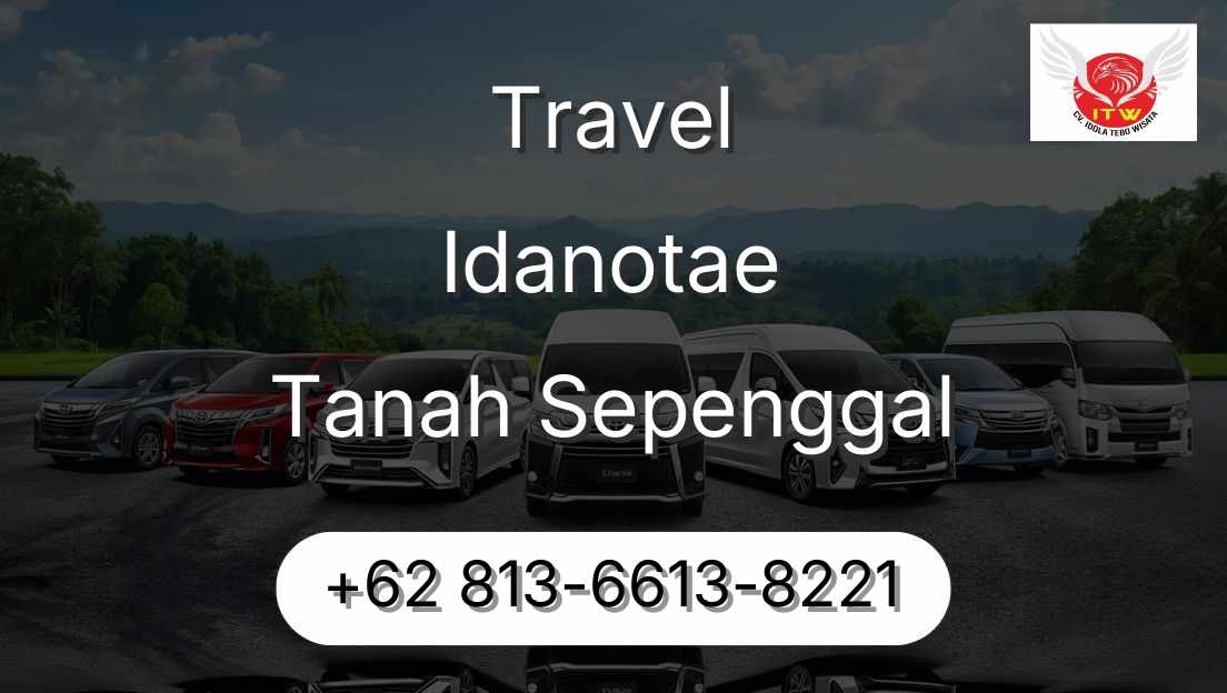 Travel Idanotae Tanah Sepenggal