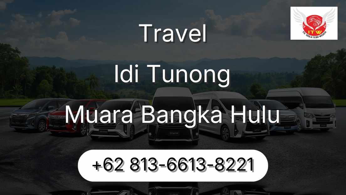 Travel Idi Tunong Muara Bangka Hulu