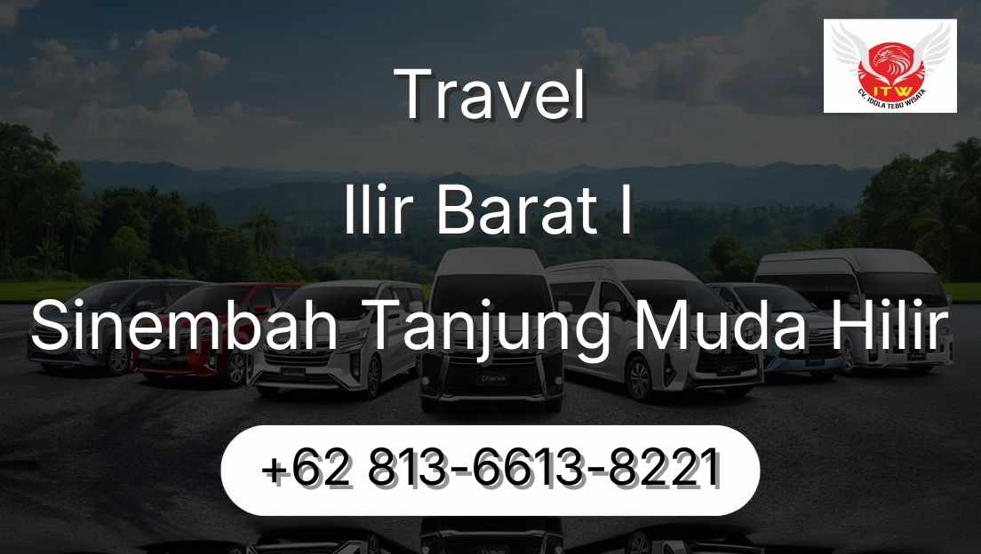 Travel Ilir Barat I Sinembah Tanjung Muda Hilir