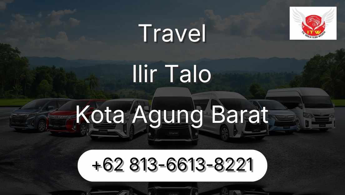 Travel Ilir Talo Kota Agung Barat