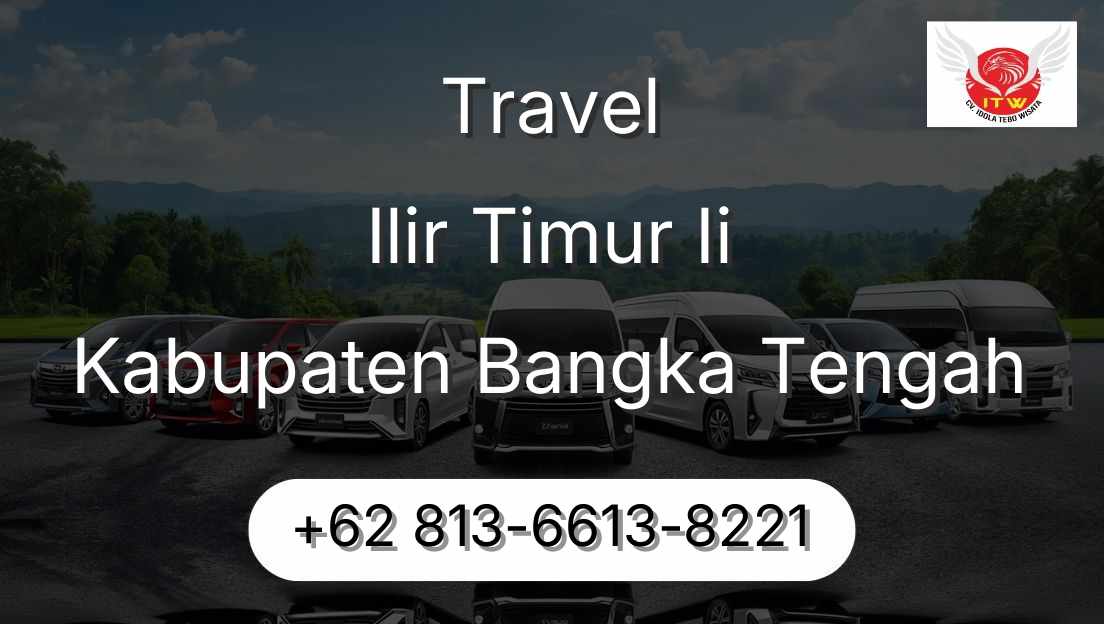 Travel Ilir Timur Ii Kabupaten Bangka Tengah