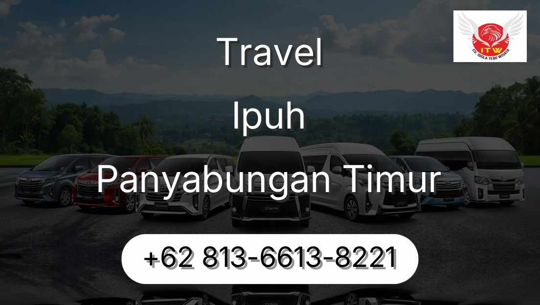 Travel Ipuh Panyabungan Timur
