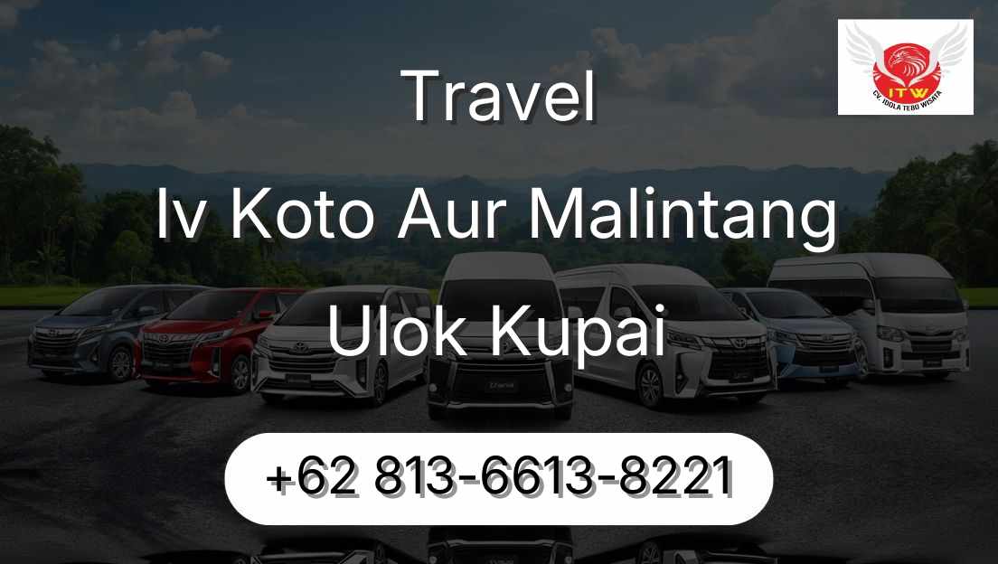 Travel Iv Koto Aur Malintang Ulok Kupai